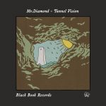 10 2022 346 223749 Mr.Diamond - Tunnel Vision / BB43B