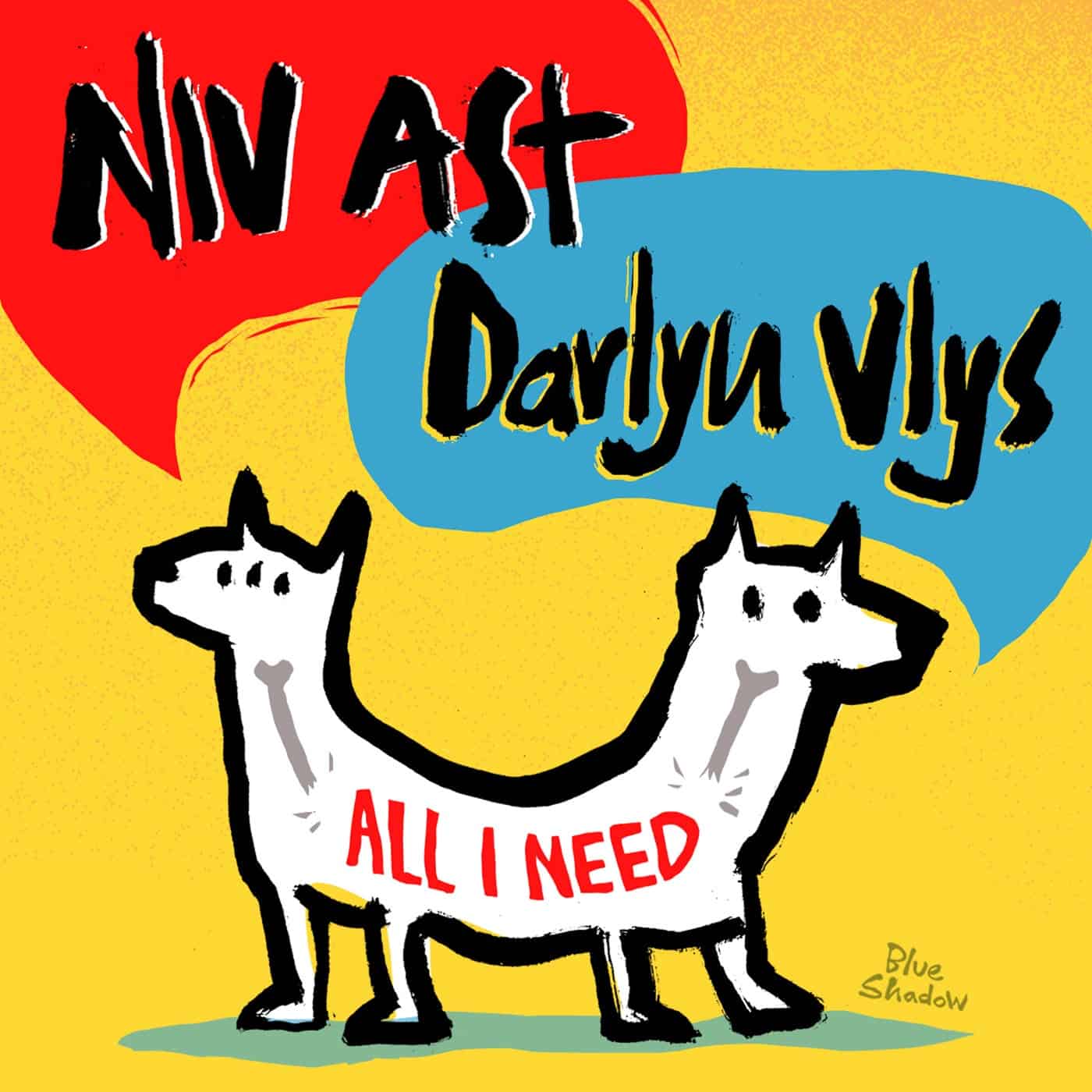 image cover: Darlyn Vlys, Niv Ast - All I Need / BS026
