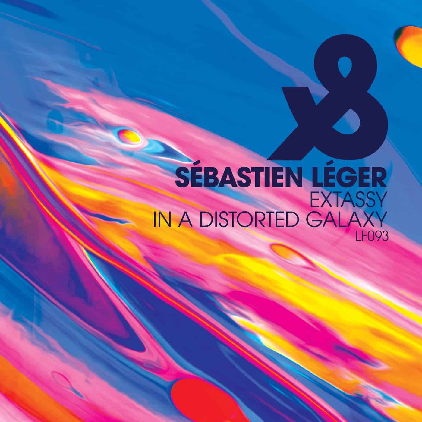image cover: Sebastien Leger - Extassy / In A Distorted Galaxy / LF093D