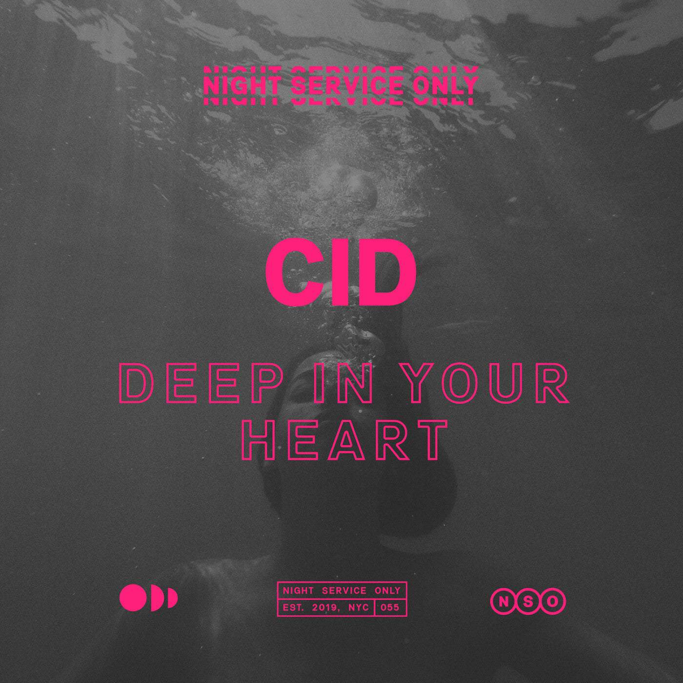 image cover: CID - Deep In Your Heart / NSO055