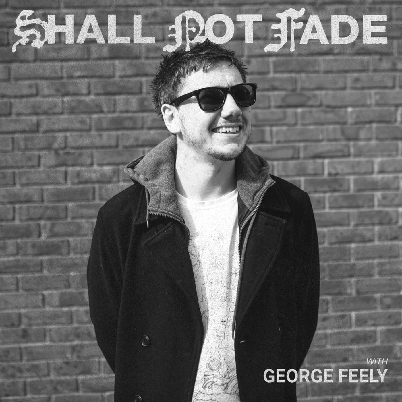 image cover: VA - Shall Not Fade: George Feely (DJ Mix) / SNFMIX017D