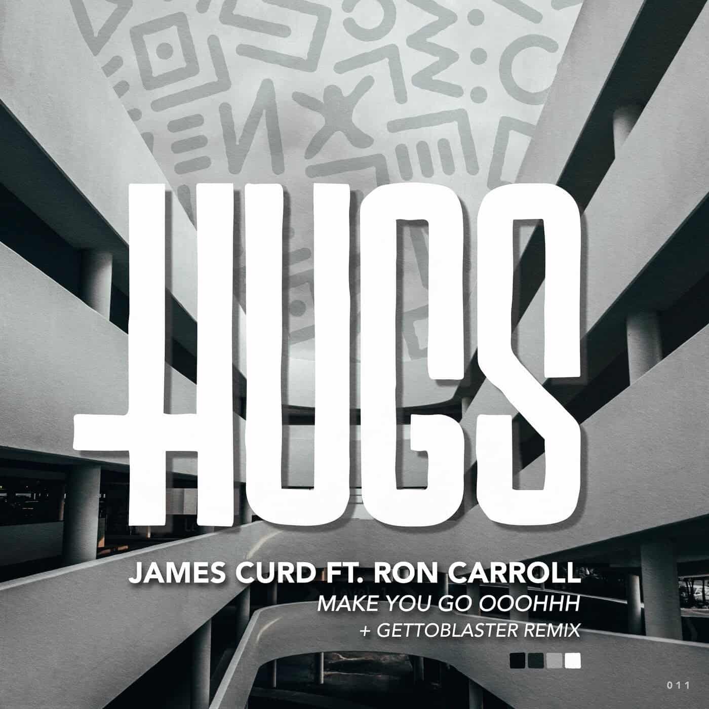 image cover: Ron Carroll, James Curd - Make You Go Ooohhh / HUGS011