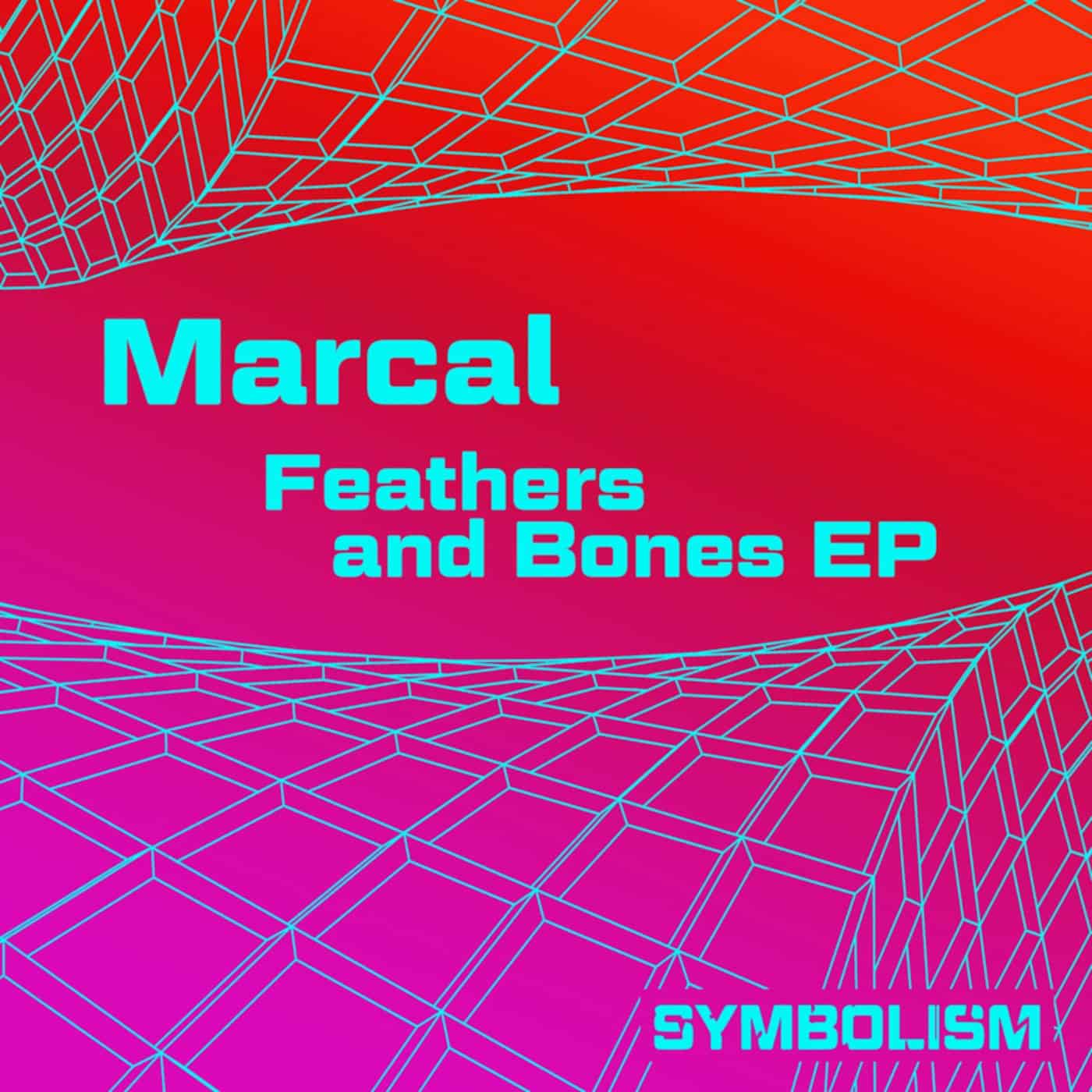 image cover: Marcal - Feathers and Bones EP / SYMDIGI024
