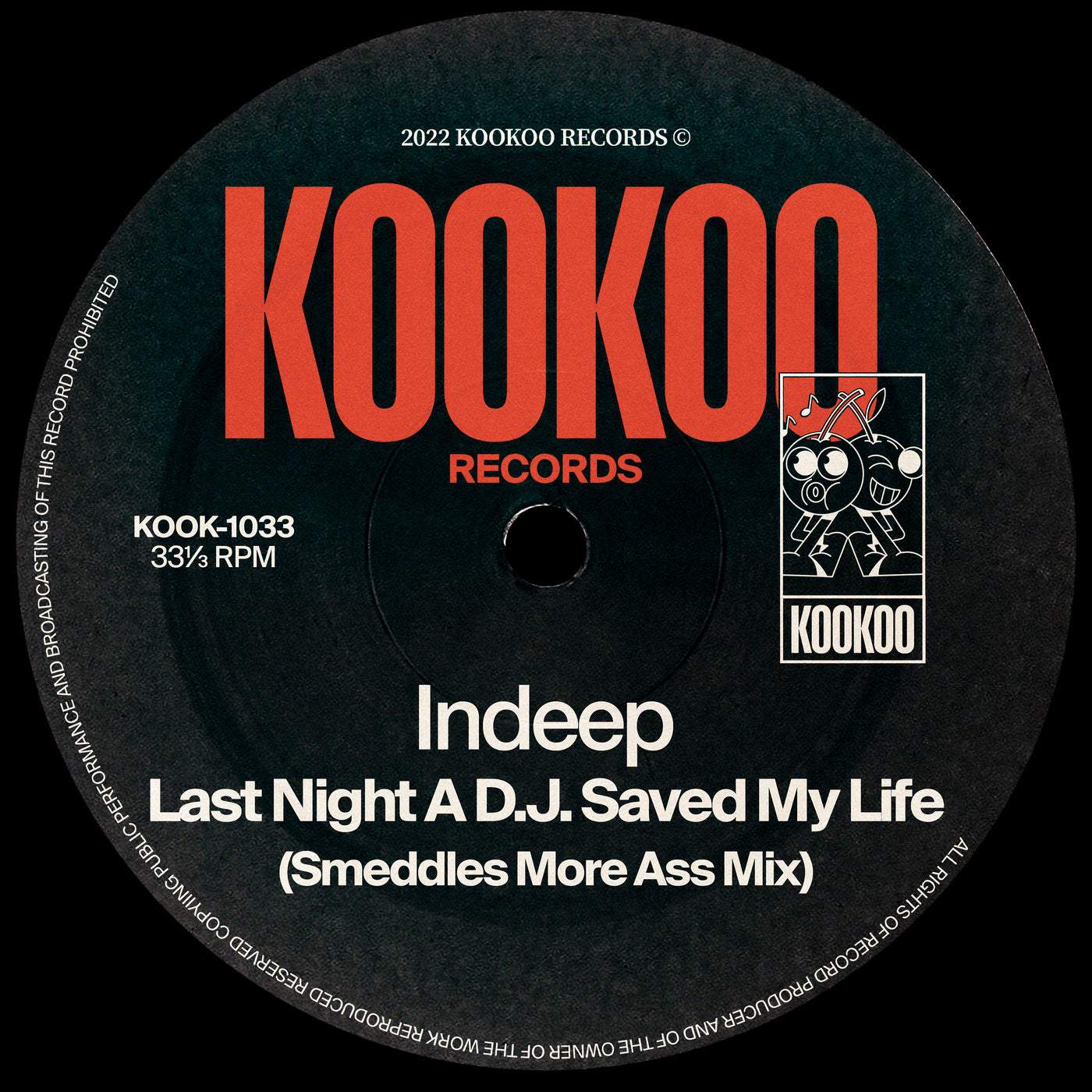 image cover: Indeep - Last Night a D.J. Saved My Life (Smeddles More Ass Mix) / KOOK1033