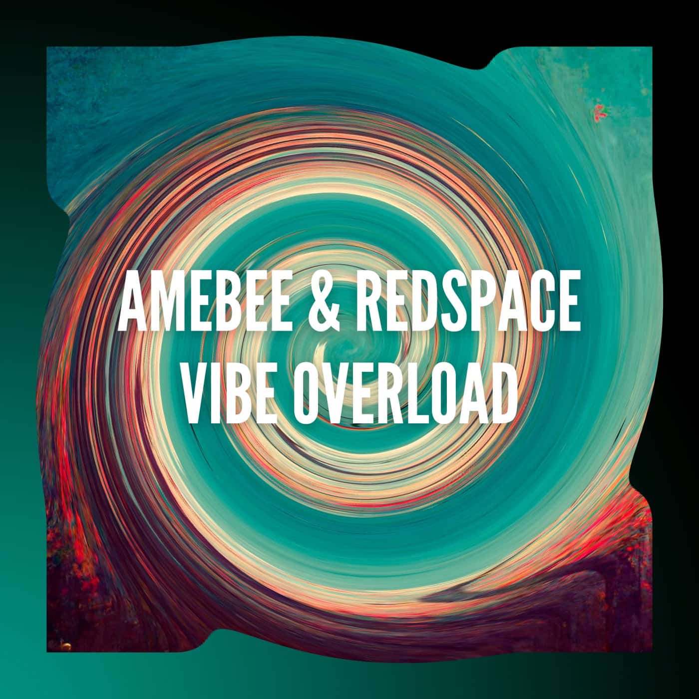 image cover: Redspace, AMEBEE - Vibe Overload / SPX110
