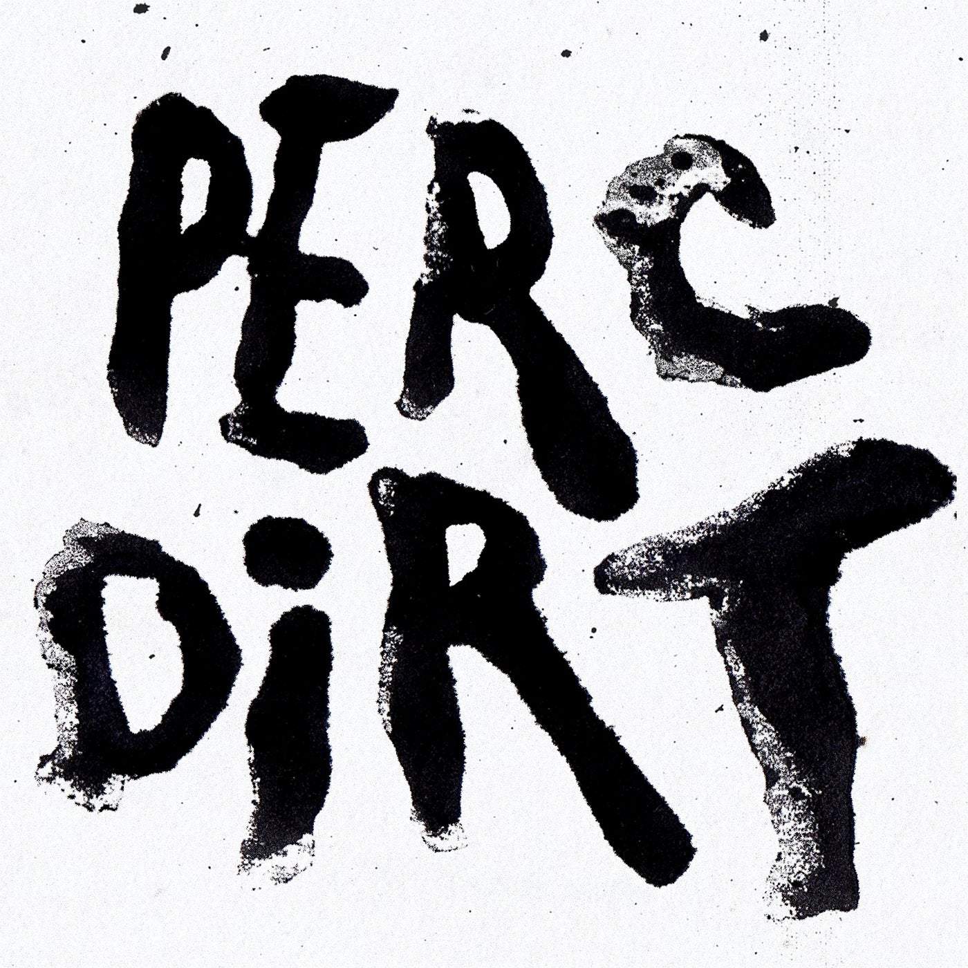 image cover: Perc - Dirt / TPT093