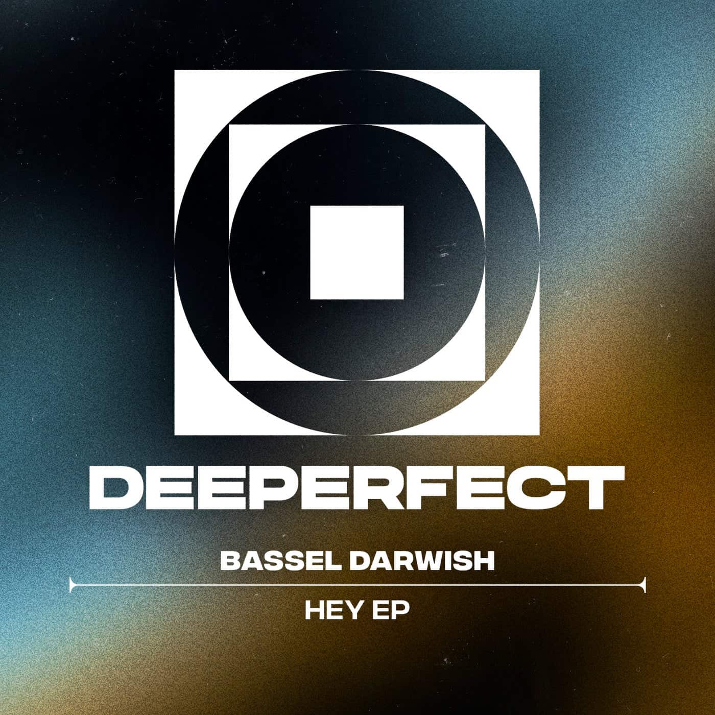 image cover: Bassel Darwish - Hey EP / DPE1892