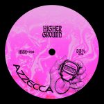 10 2022 346 363911 Azzecca - I've Been Waiting﻿﻿ (Extended) / HIGH094E