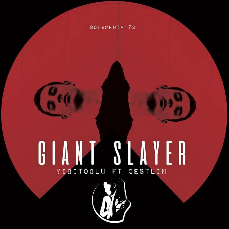 image cover: Yigitoglu - Giant Slayer / Solamente
