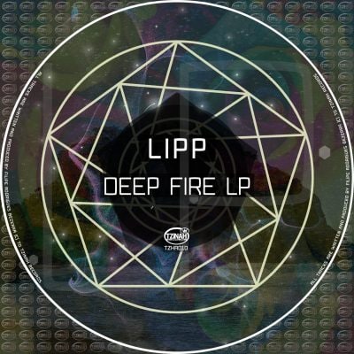10 2022 346 447896 Lipp - Deep Fire LP / TZHA010