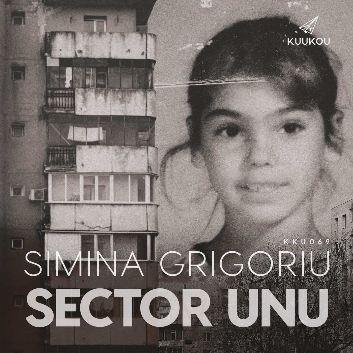 image cover: Simina Grigoriu - Sector Unu / KKU069