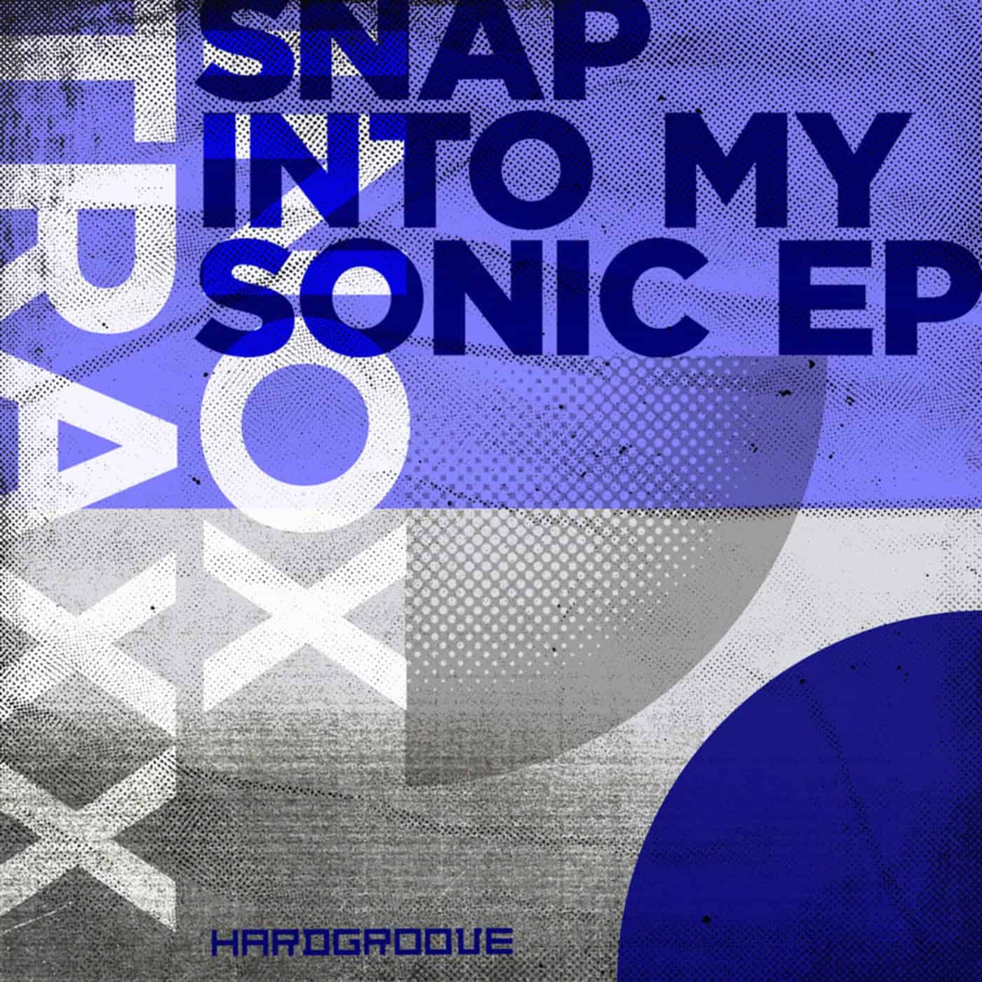 image cover: Inox Traxx - Snap Into My Sonic EP / HARDGROOVEDIGI015