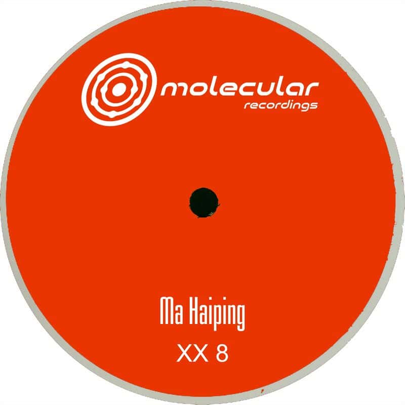 image cover: Ma Haiping - XX 8 / Molecular Recordings