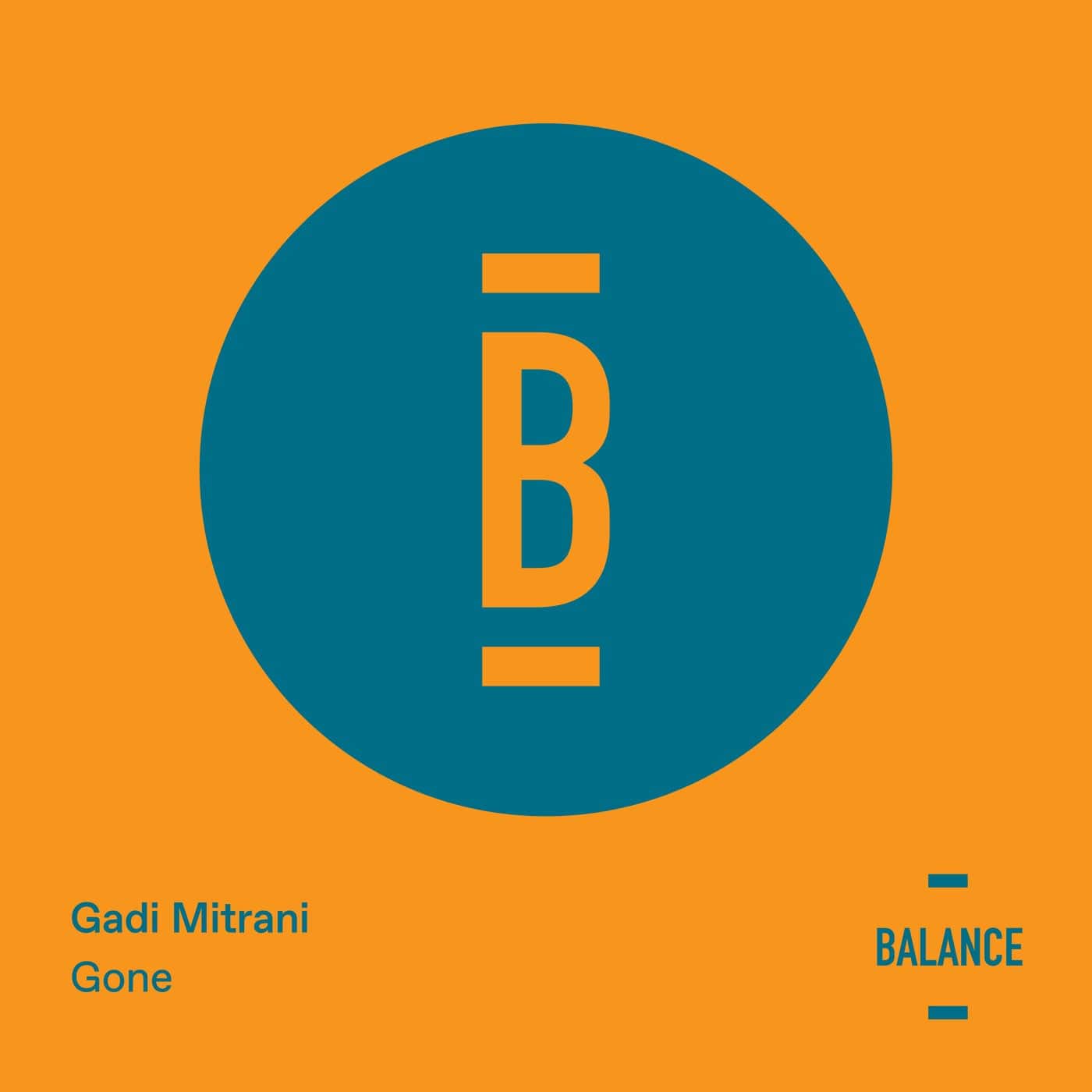 image cover: Gadi Mitrani - Gone / BALANCE037EP