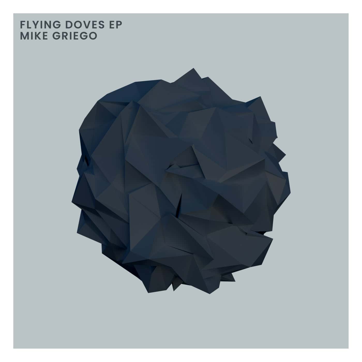 Download Mike Griego - Flying Doves on Electrobuzz