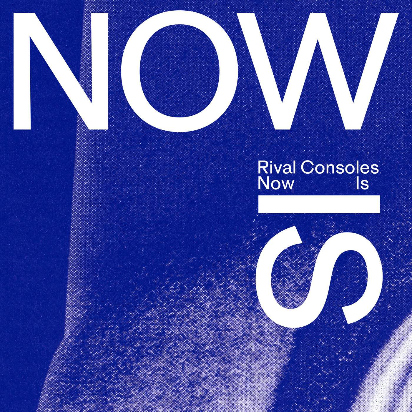 image cover: Rival Consoles - Now Is / ERATP153DL