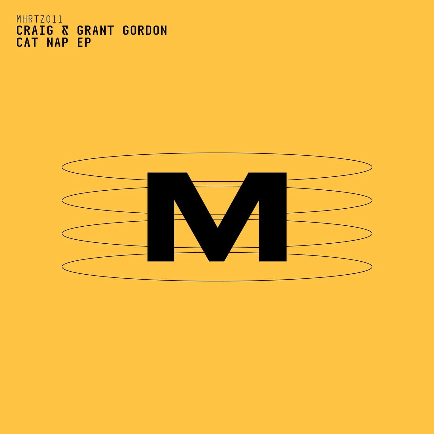 image cover: Craig & Grant Gordon - Cat Nap EP / MHRTZ011