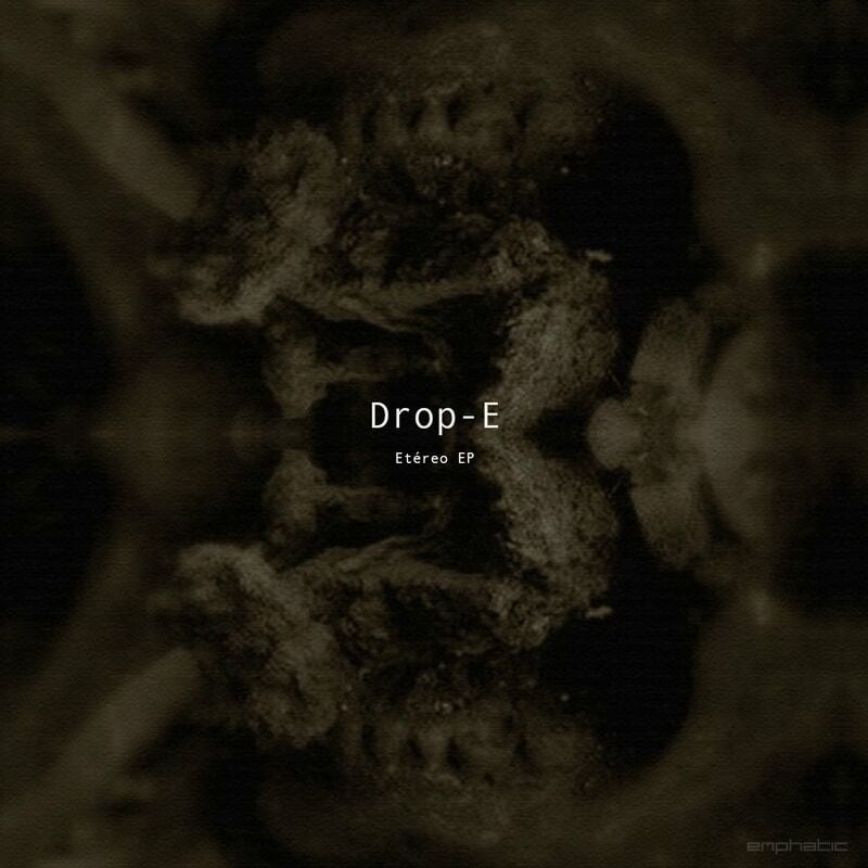 image cover: Drop-E - Etéreo EP / Emphatic Records