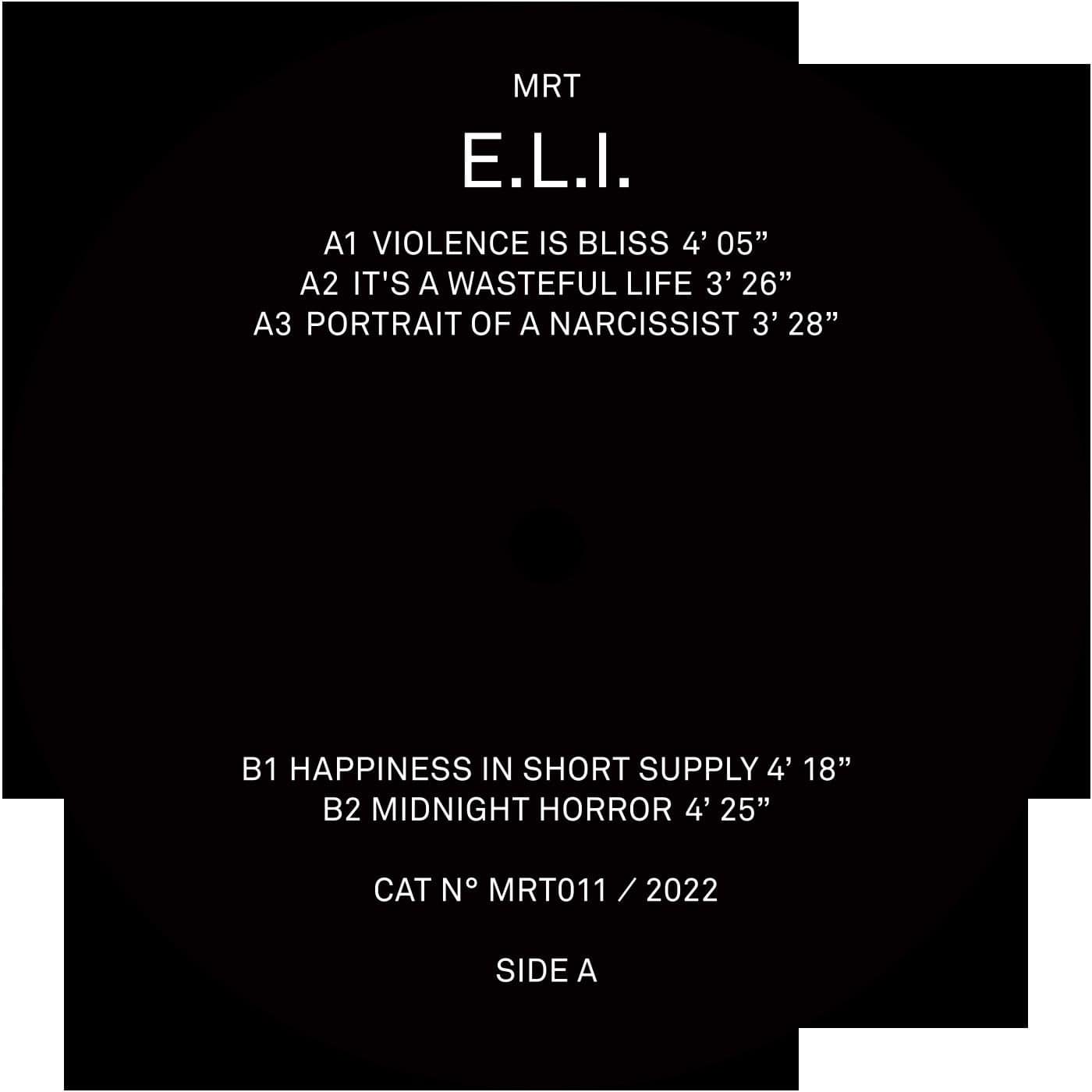 image cover: E.L.I. - Violence is Bliss / MRT011