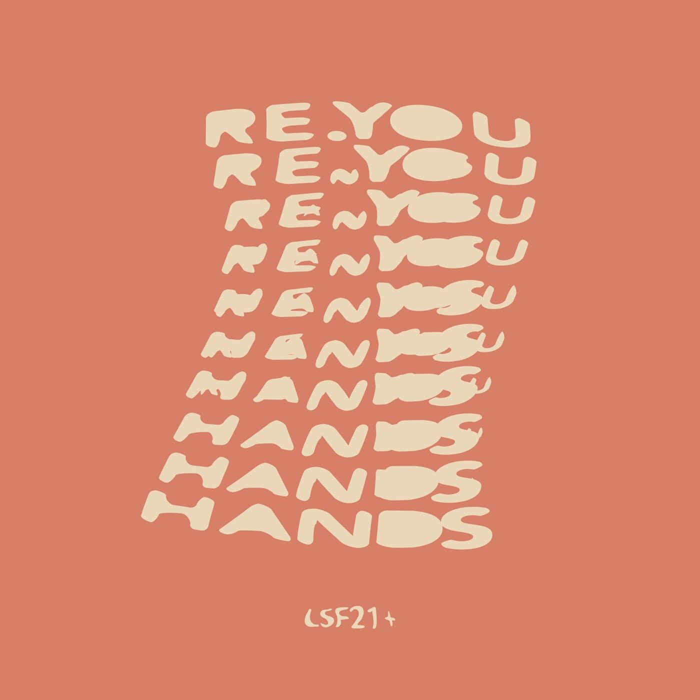 image cover: Re.you - Hands / LSF008
