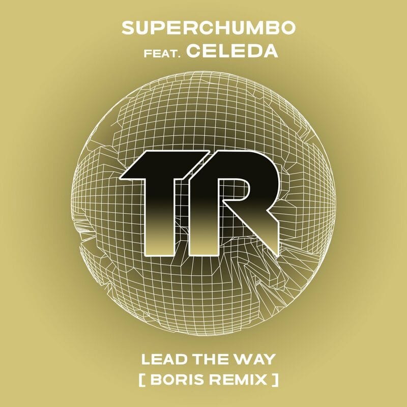 image cover: Superchumbo - Lead The Way / Transmit Recordings