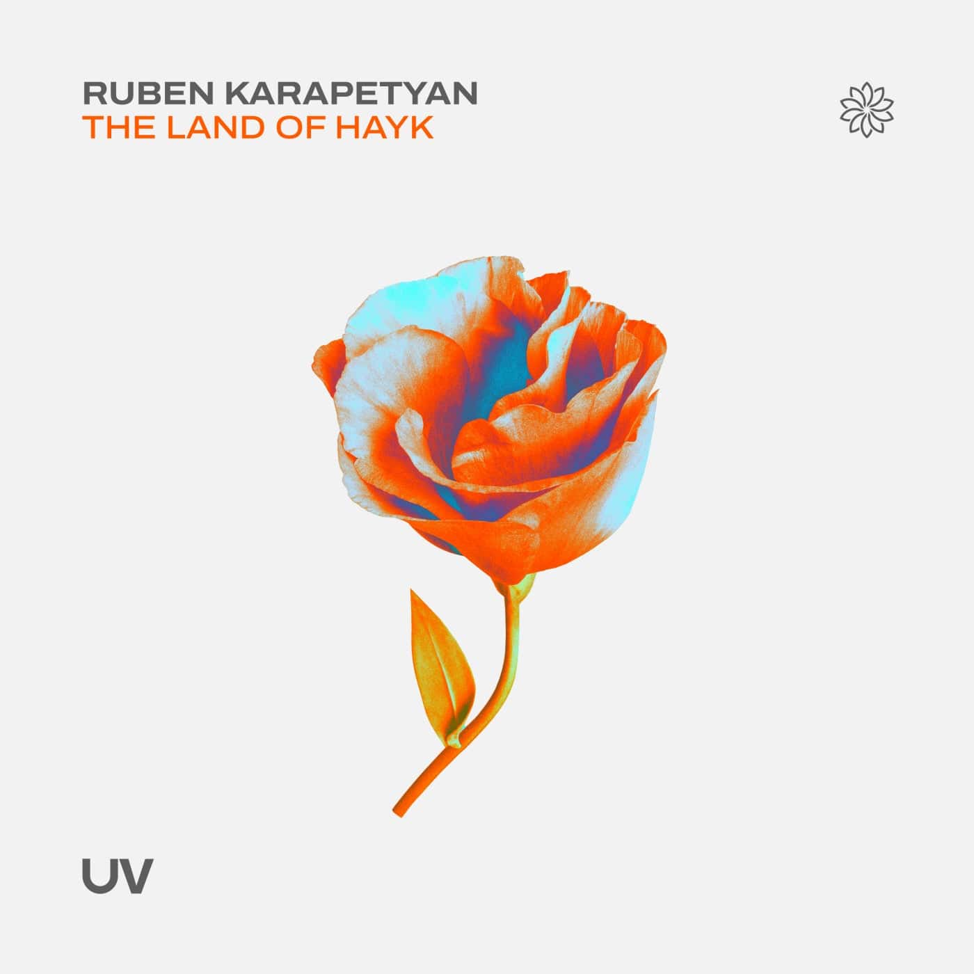 image cover: Ruben Karapetyan - The Land of Hayk / UV234