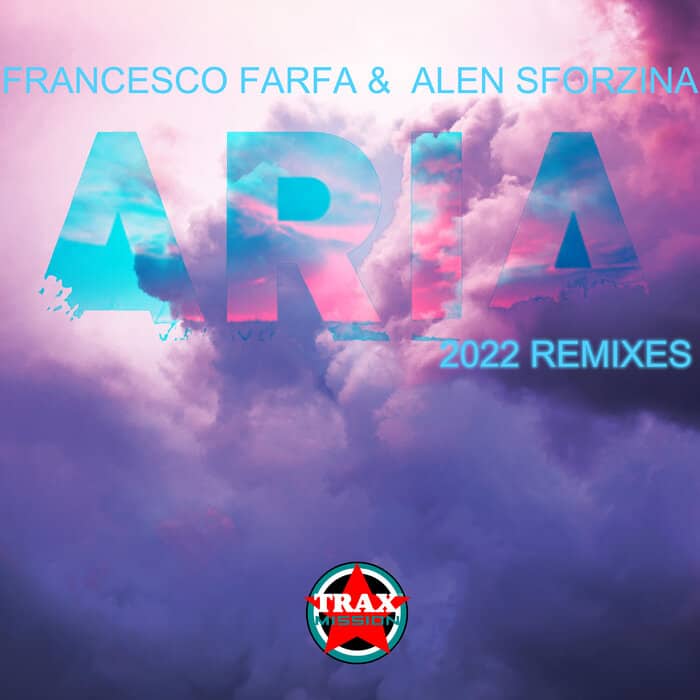 Download Francesco Farfa, Alen Sforzina - ARIA 2022 REMIXES on Electrobuzz