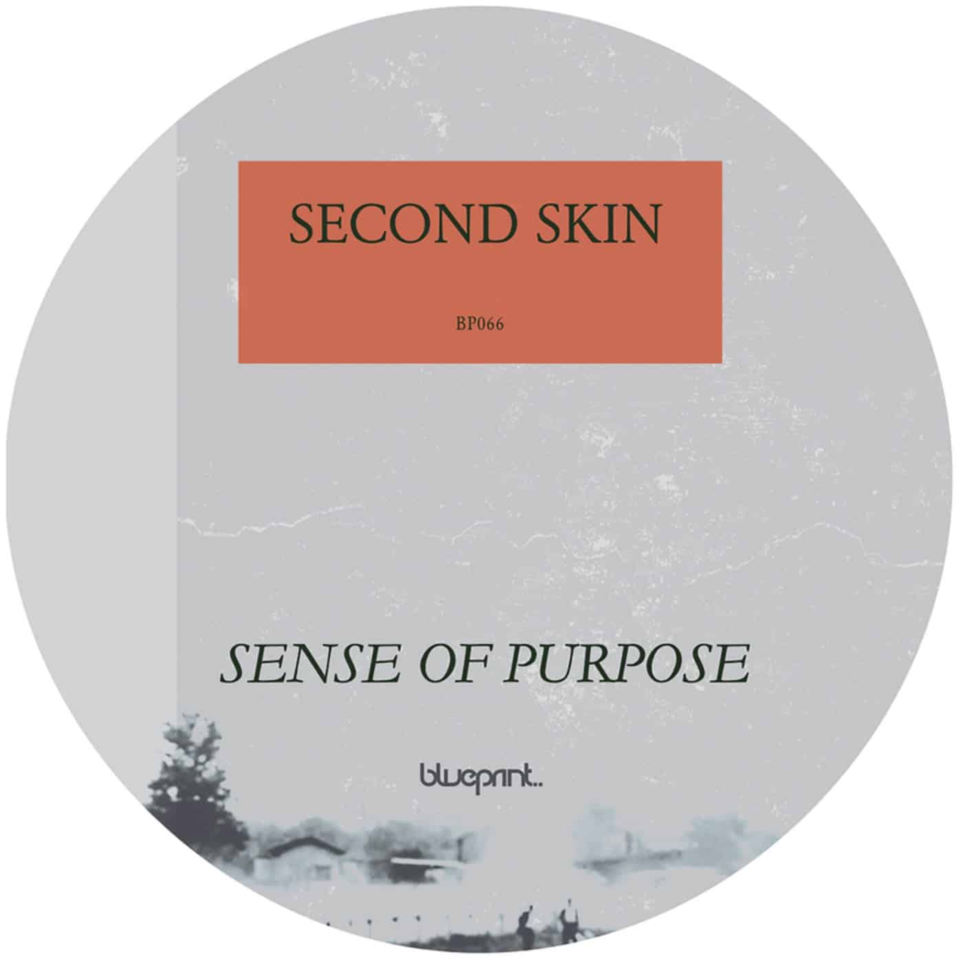 image cover: Second Skin - Sense of Purpose / BP066