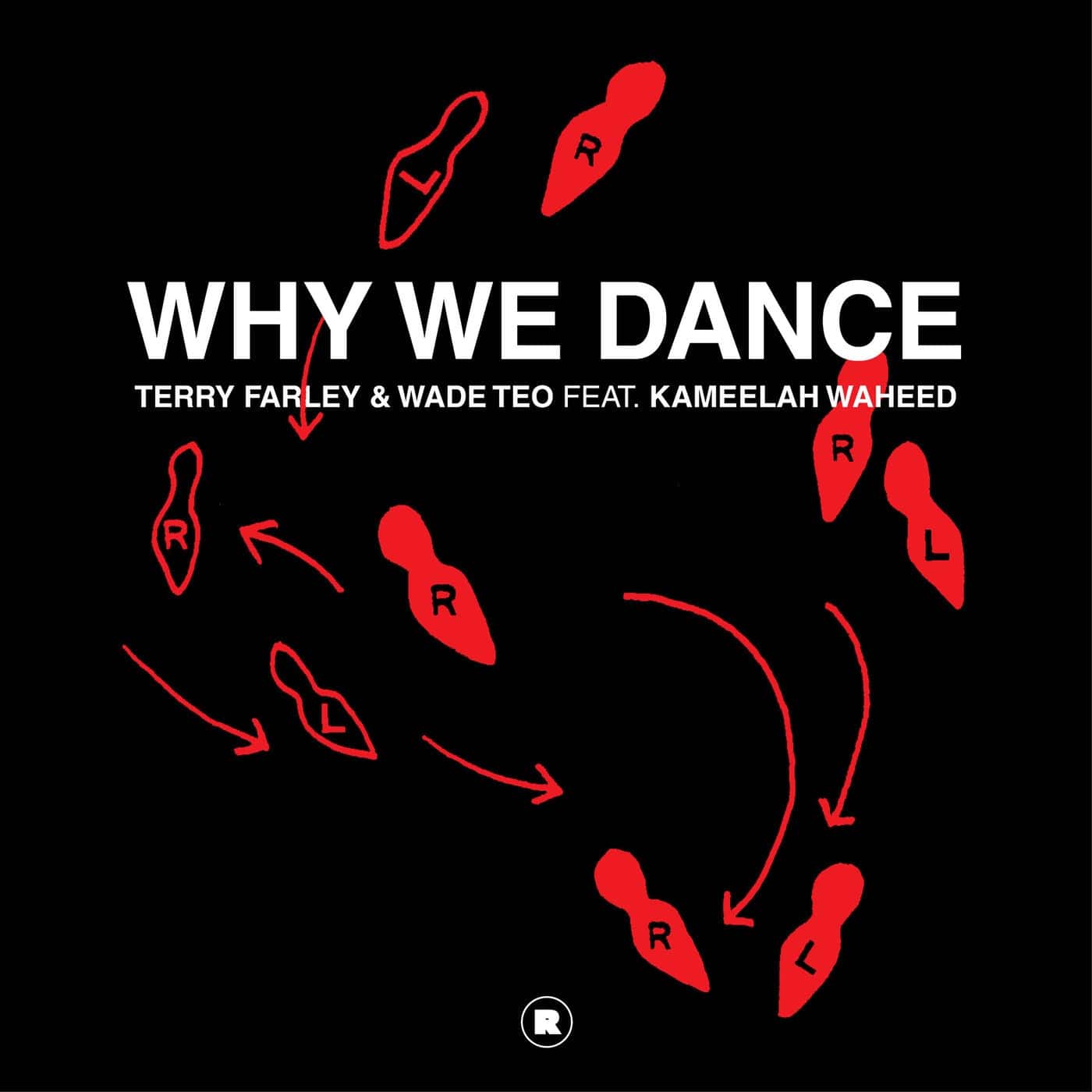 image cover: Terry Farley, Wade Teo, Kameelah Waheed - Why We Dance / REKIDS211