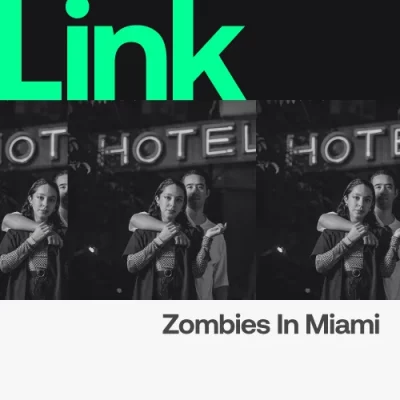 e0035704 1844 4d4b b890 e6ebae69283c LINK Artist Zombies in Miami - Creatures