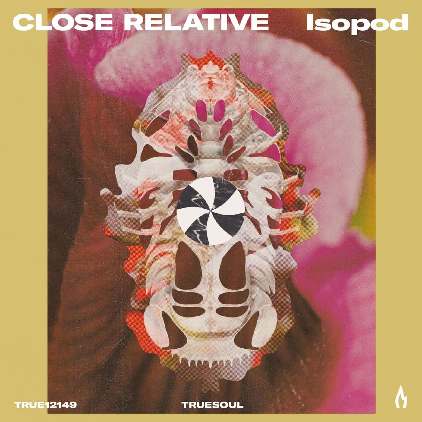 image cover: Close Relative - Isopod / TRUE12149
