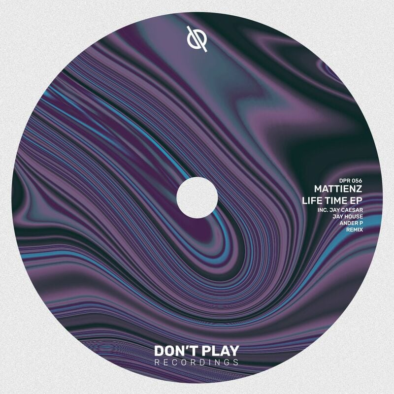image cover: Mattienz - LifeTime EP / Don't Play Recordings