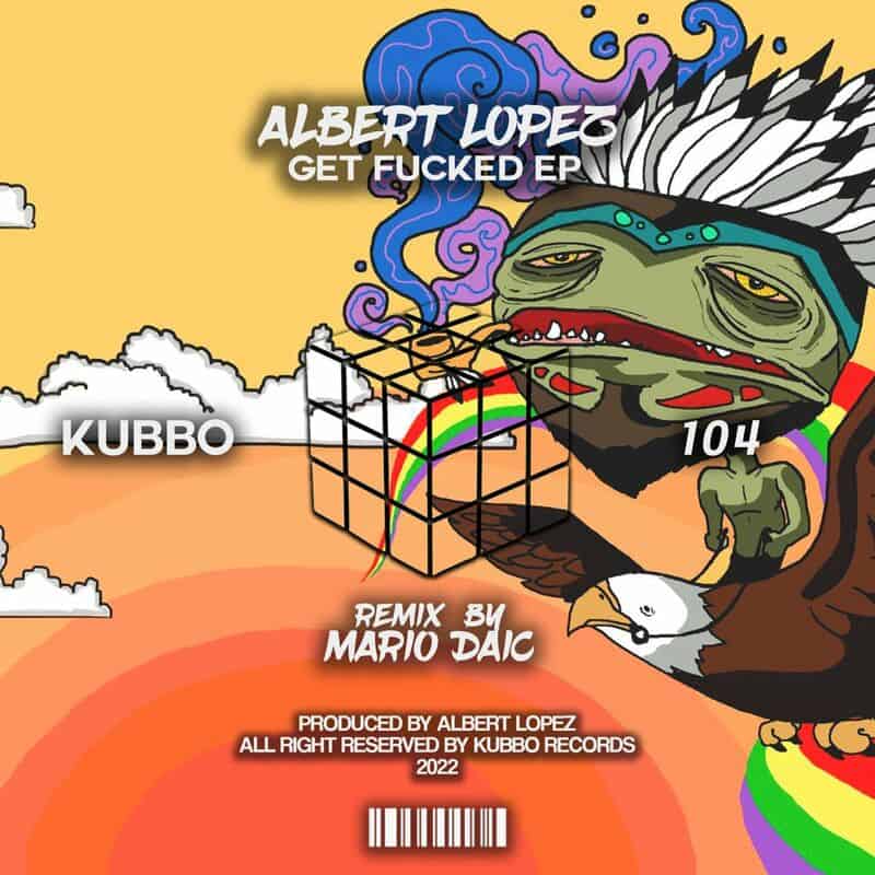 image cover: Albert López - Get Fucked / Kubbo Records
