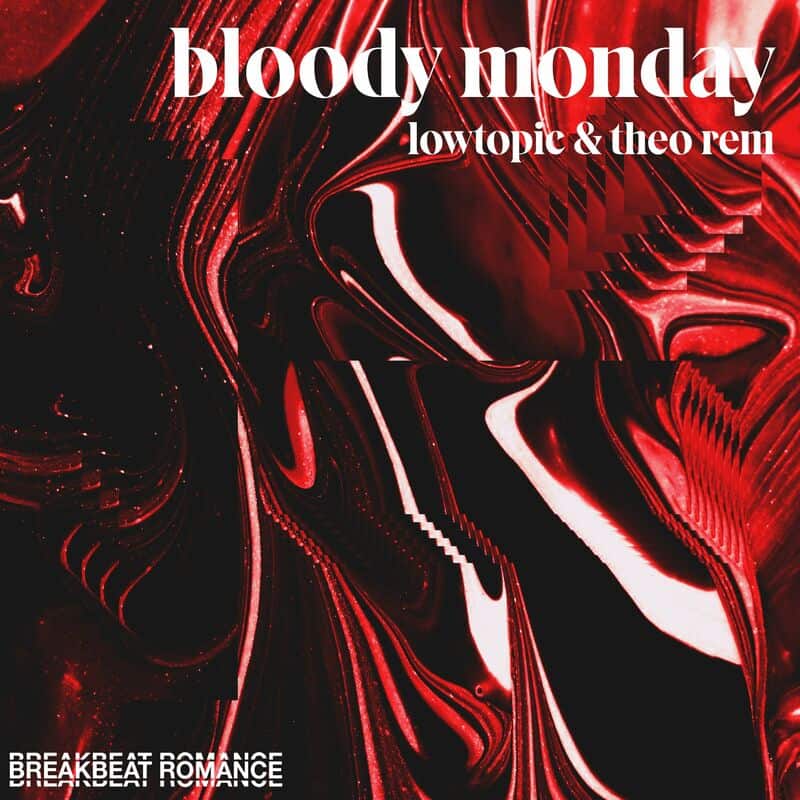 image cover: Lowtopic - Bloody Monday / Hommage