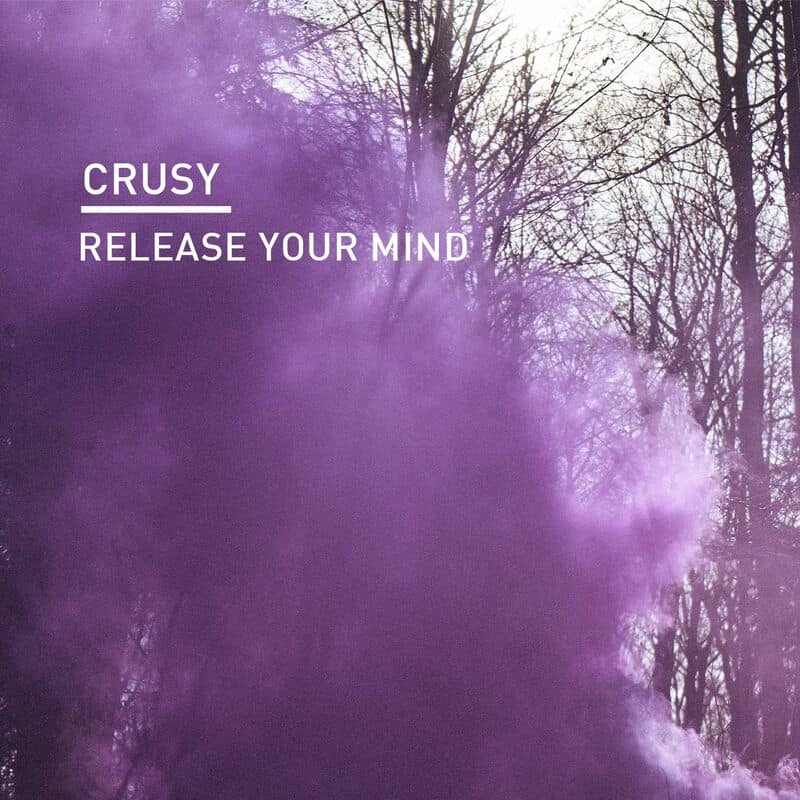 image cover: Crusy - Release Your Mind / Knee Deep In Sound