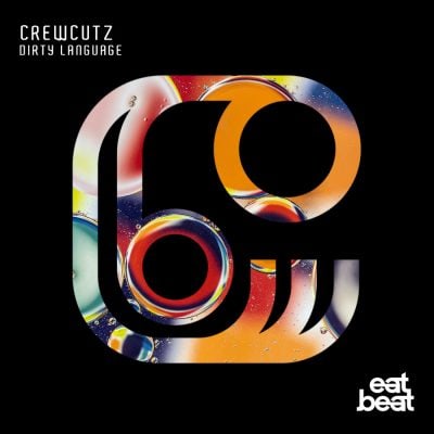 11 2022 346 136981 Crewcutz - Dirty Language / EBR0047