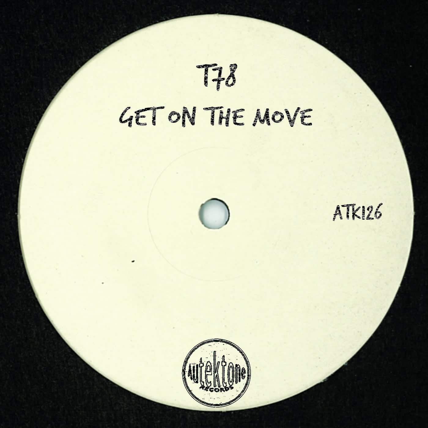 image cover: T78 - Get on the Move / ATK126