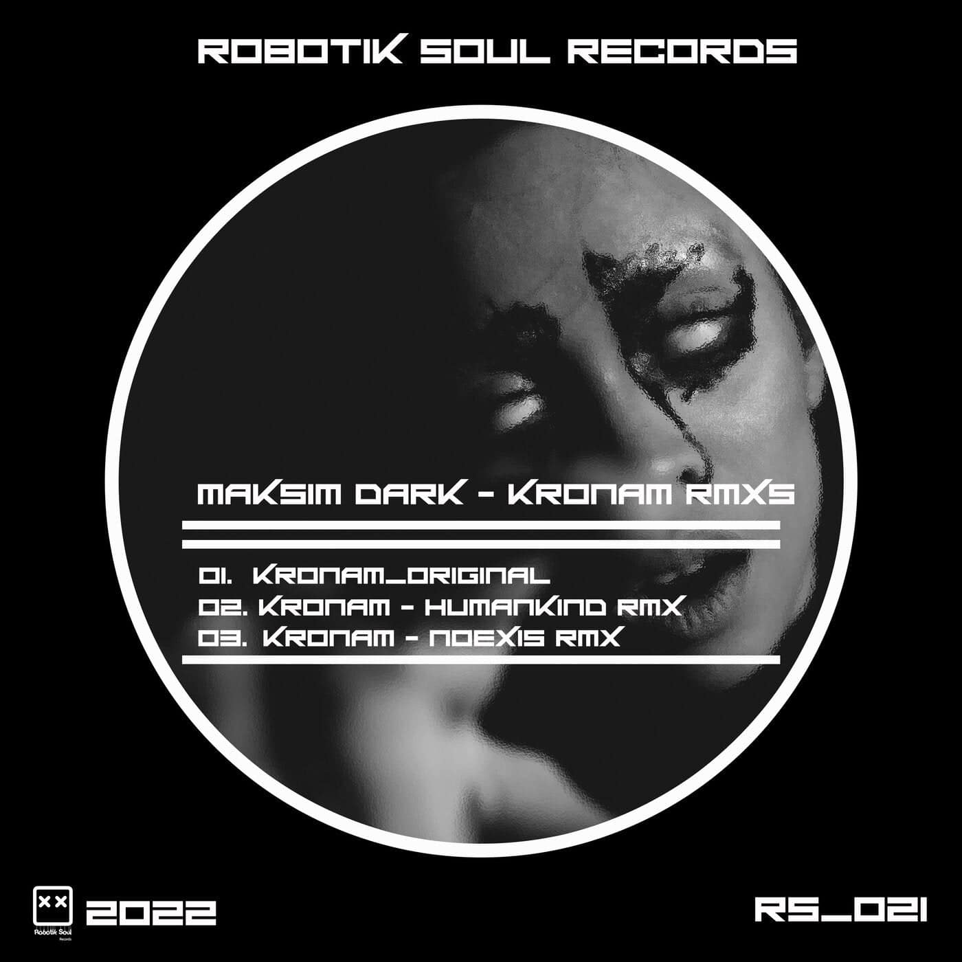 image cover: Maksim Dark - Kronam - 2022 remixes / RS013