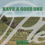 11 2022 346 153505 Tilman - Have A Good One / Pleasant Systems