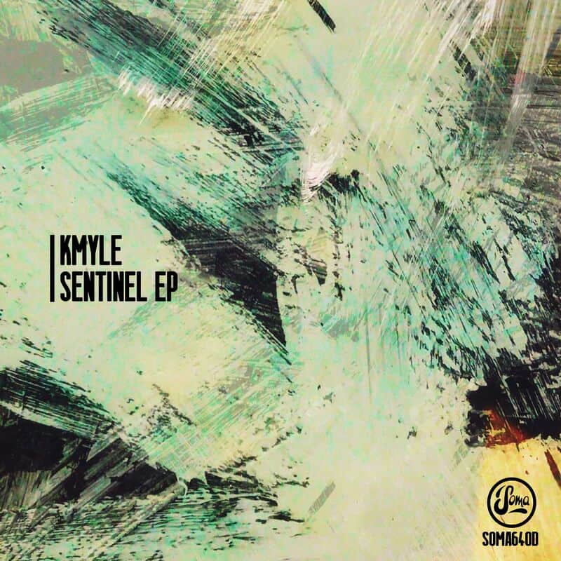 image cover: Kmyle - Sentinel EP / Soma Records
