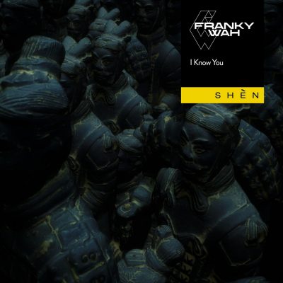 11 2022 346 168970 Franky Wah - I Know You (Extended Mix) / 190296039416