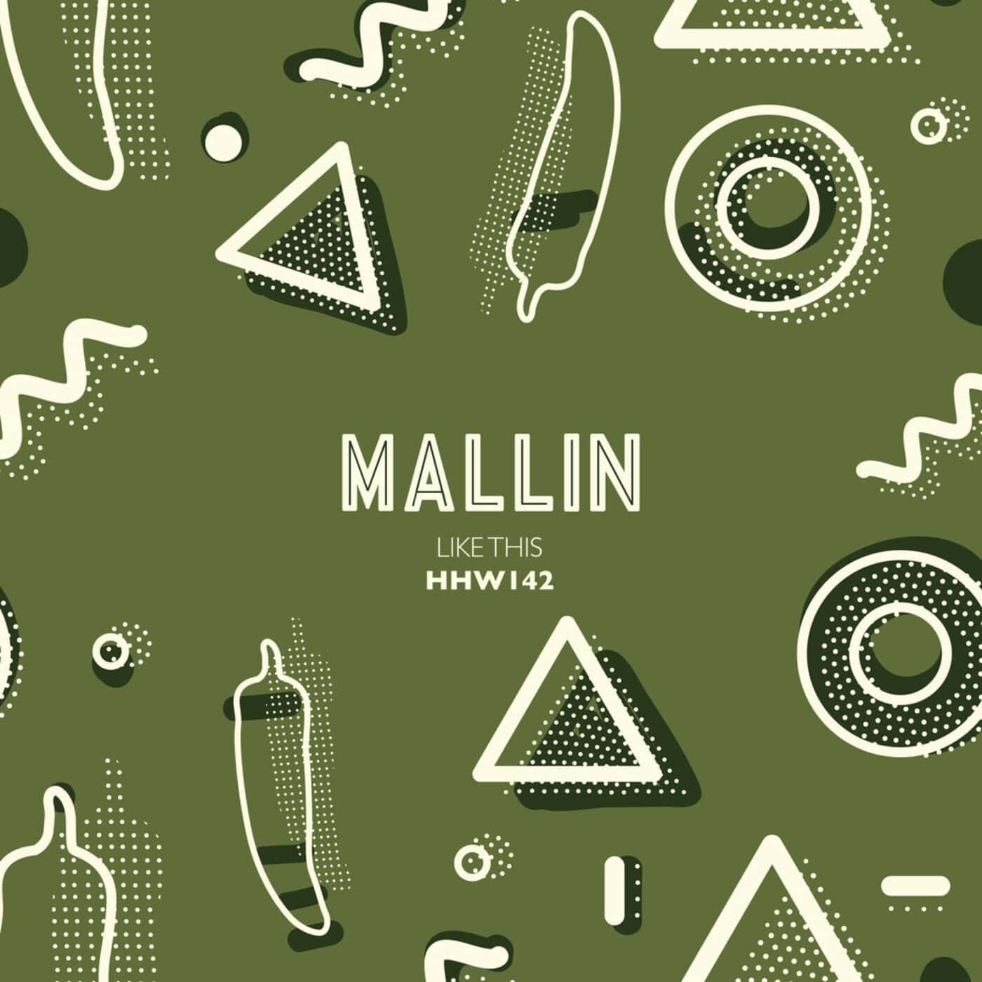 image cover: Mallin - Like This (Extended Mix) / HHW142