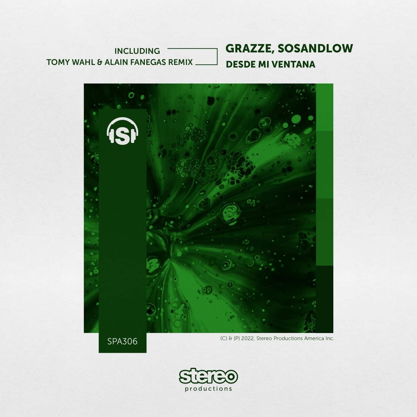 Download SOSANDLOW, GRAZZE - Desde Mi Ventana on Electrobuzz