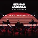11 2022 346 210445 Hernan Cattaneo, Soundexile, Paula OS - Future Memories / 190296025440