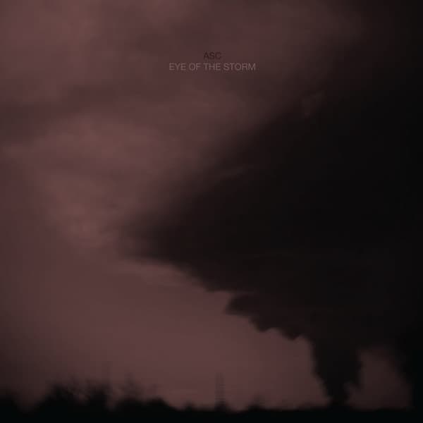 image cover: ASC - Eye Of The Storm / PITP V057