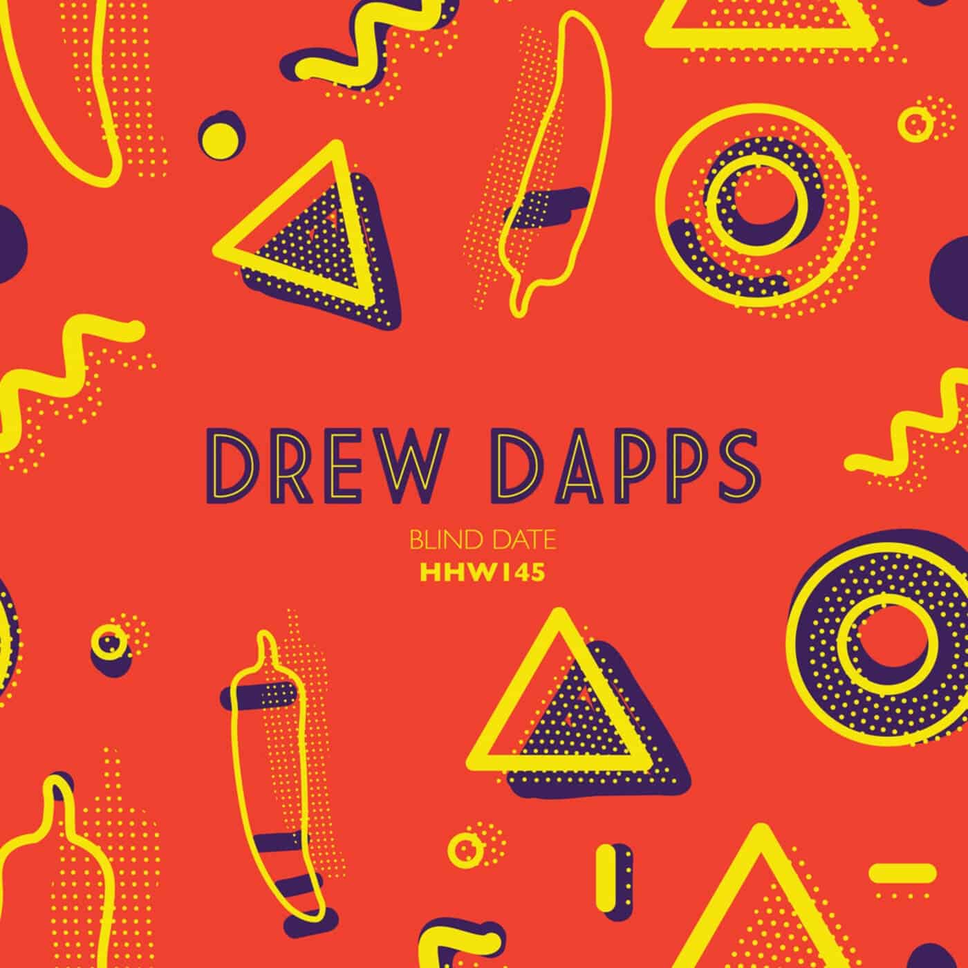 image cover: Drew Dapps - Blind Date (Extended Mix) / HHW145