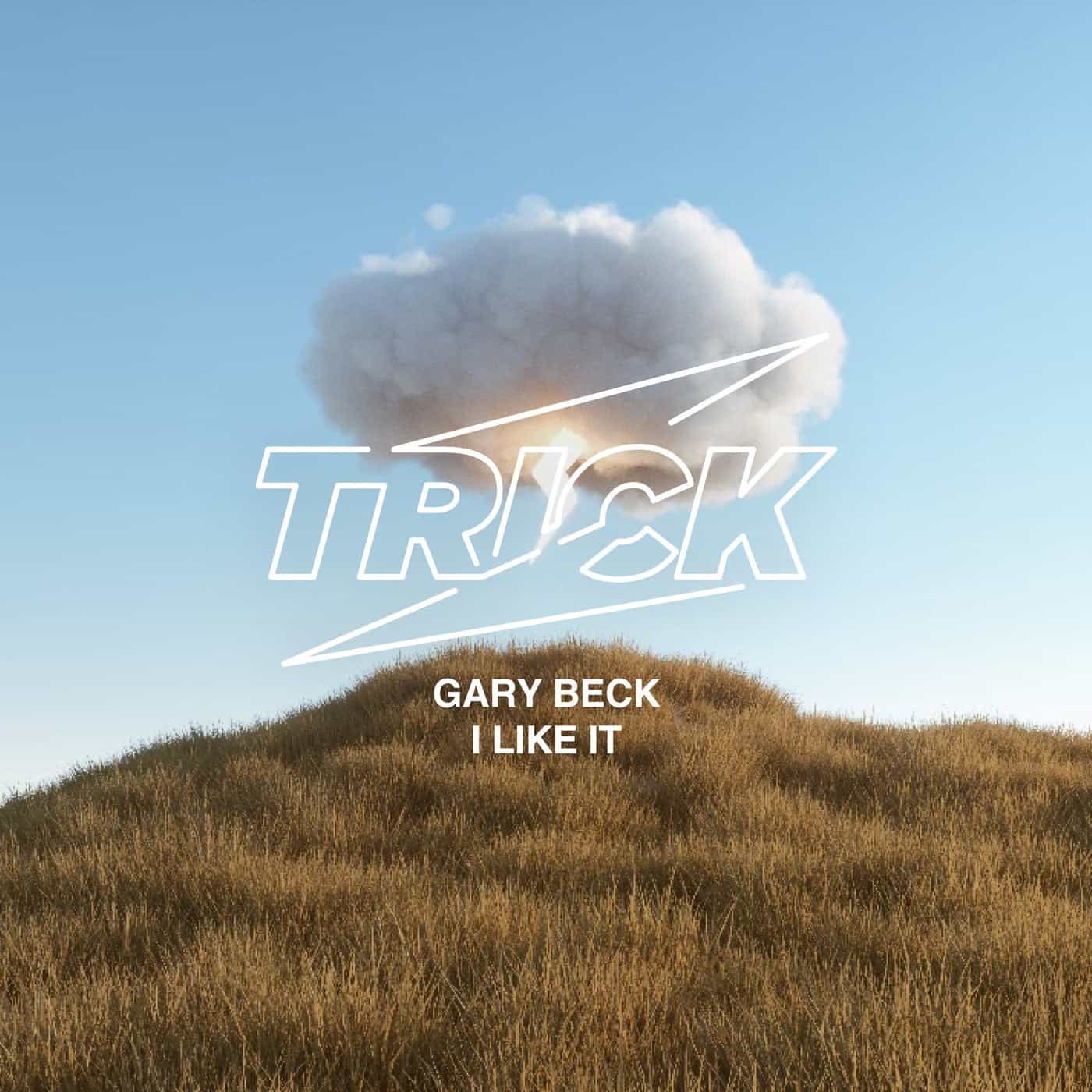 image cover: Gary Beck - I Like It / TRICK058