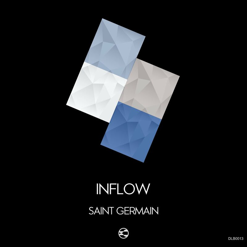 image cover: Saint Germain - Inflow / Deep Like Blue