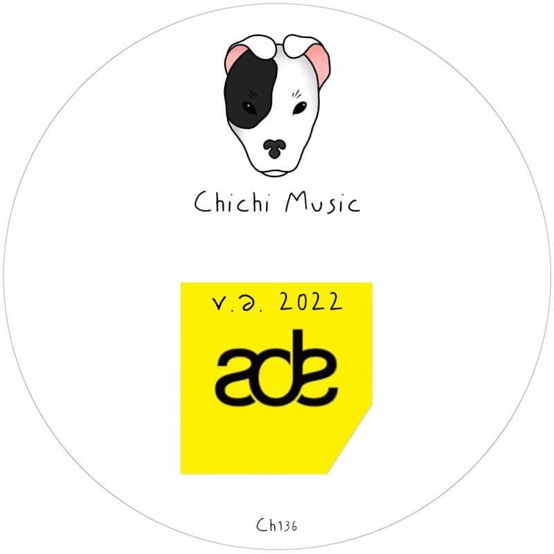 image cover: Various Artists - ADE 2022 / Chichi Music