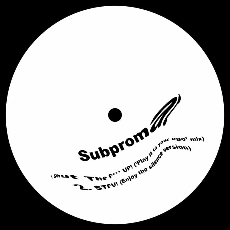 Download SUBPROMAT - STFU on Electrobuzz